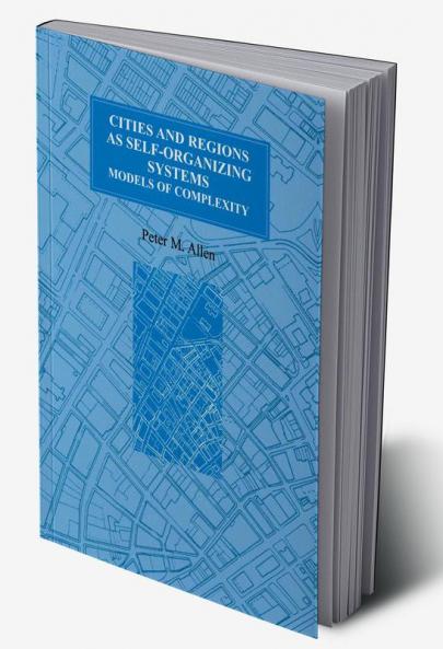 Cities and Regions as Self-Organizing Systems