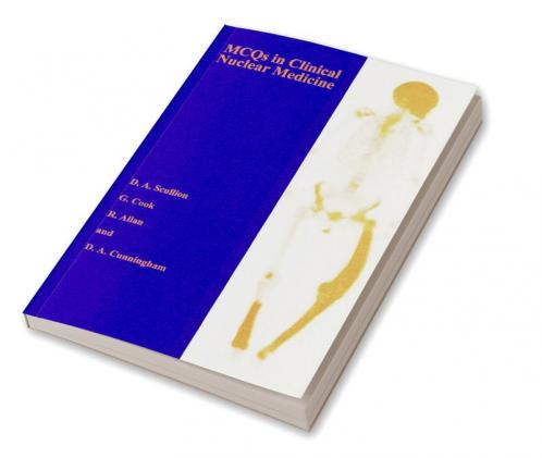 MCQS in Clinical Nuclear Medicine