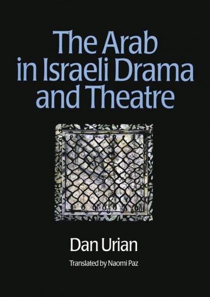 Arab in Israeli Drama and Theatre