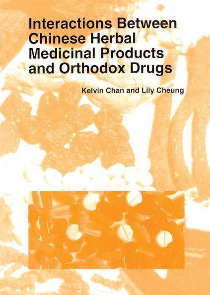 Interactions Between Chinese Herbal Medicinal Products and Orthodox Drugs