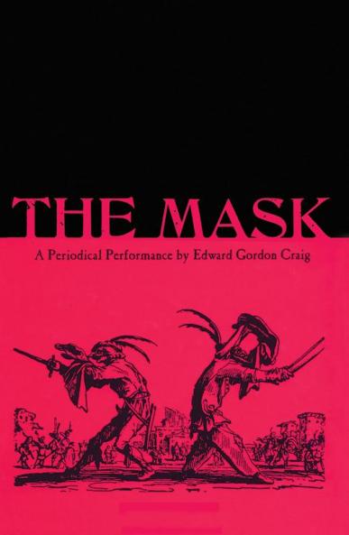 Mask: A Periodical Performance by Edward Gordon Craig