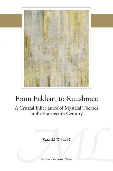 From Eckhart to Ruusbroec