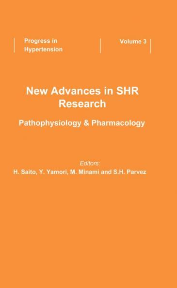 New Advances in SHR Research - Pathophysiology & Pharmacology