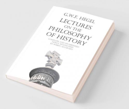 Lectures on the Philosophy of History