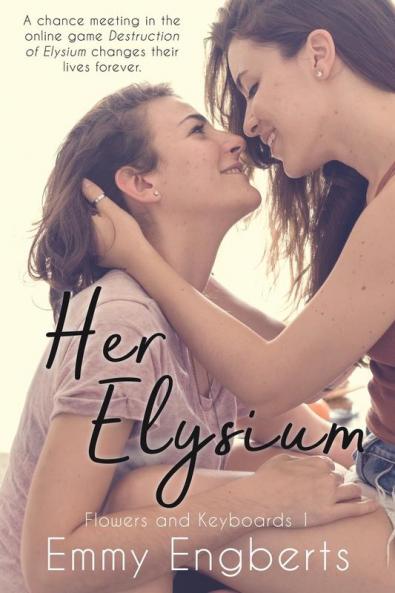 Her Elysium: 1 (Flowers and Keyboards)