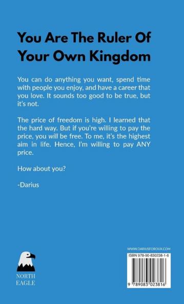 What It Takes To Be Free
