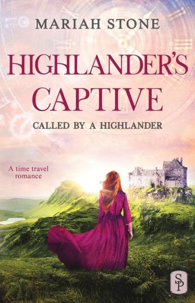 Highlander's Captive: 1 (Called by a Highlander)