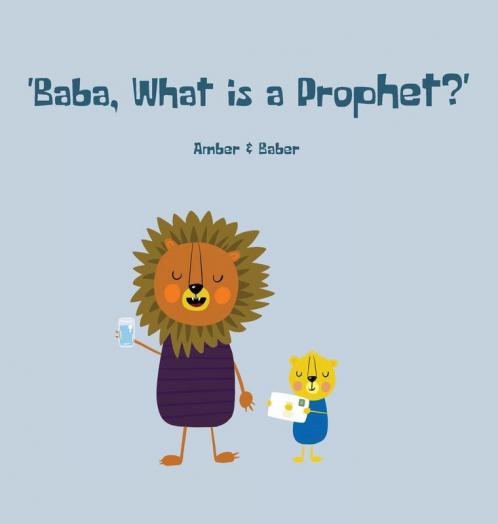 Baba What is a Prophet?