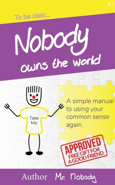 Nobody Owns The World
