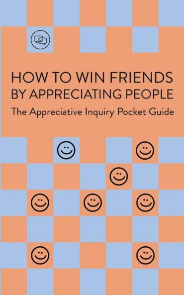 How To Win Friends By Appreciating People