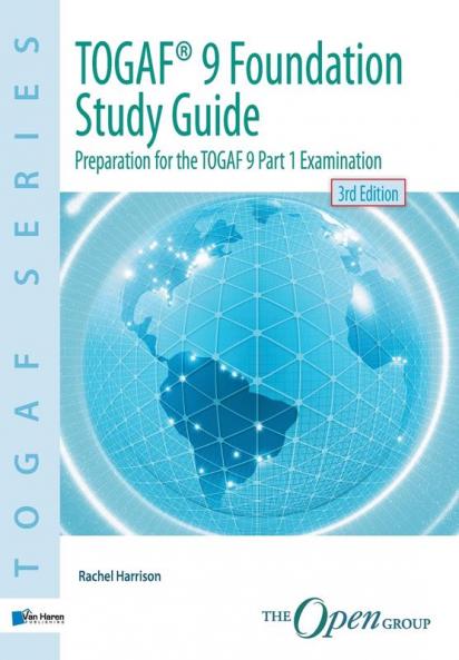 TOGAF 9 Foundation Study Guide (TOGAF Series)