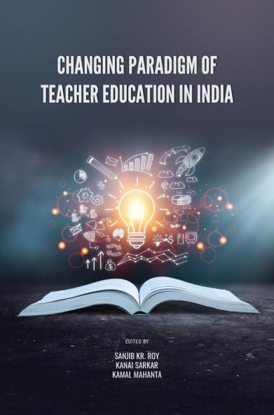Changing Paradigm Of Teacher Education In India