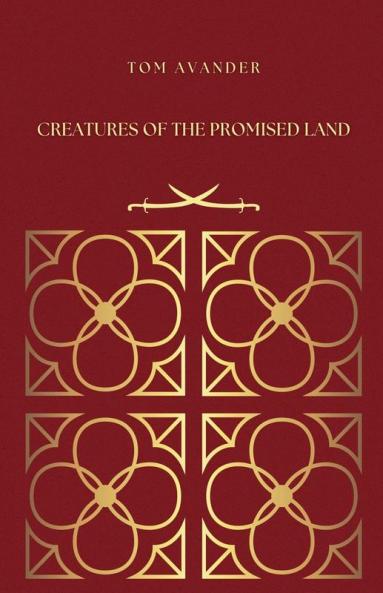 Creatures of the Promised Land