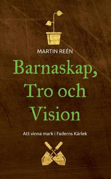 Barnaskap Tro och Vision