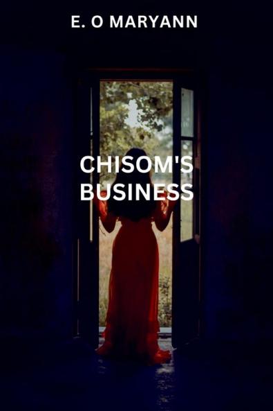 CHISOM'S BUSINESS