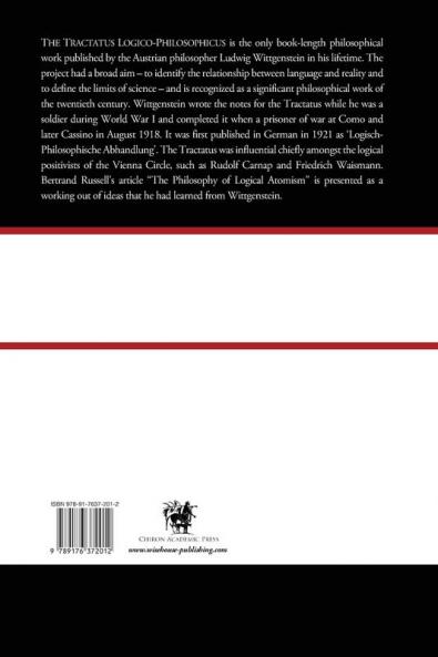 Tractatus Logico-Philosophicus (Chiron Academic Press - The Original Authoritative Edition)