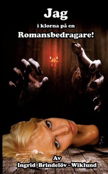 Jag i klorna på en romansbedragare