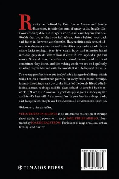 Veils Woven in Silence: An Illustrated Collection of Strange Short Stories