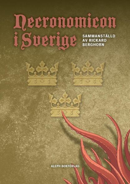 Necronomicon i Sverige: 1 (Necronomicon I Norden)