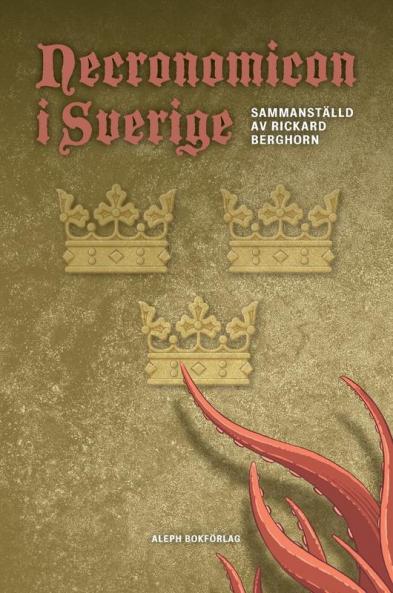 Necronomicon i Sverige: 1 (Necronomicon I Norden)