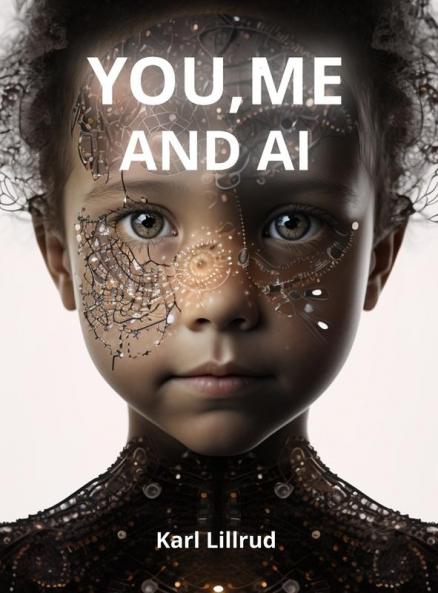 You Me and A.I