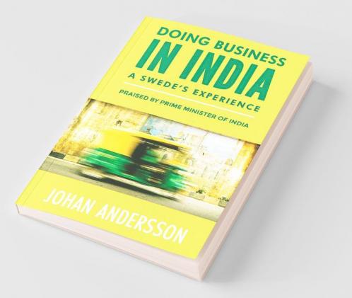 Doing Business In India: A Swede'S Experience