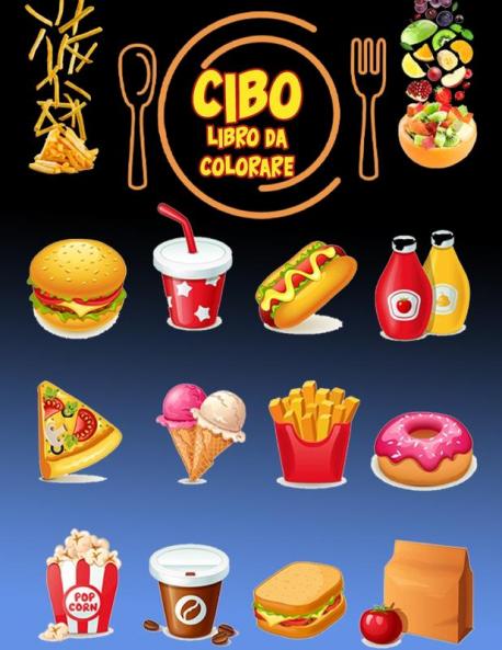 Libro da colorare del cibo: Libro di attività per bambini