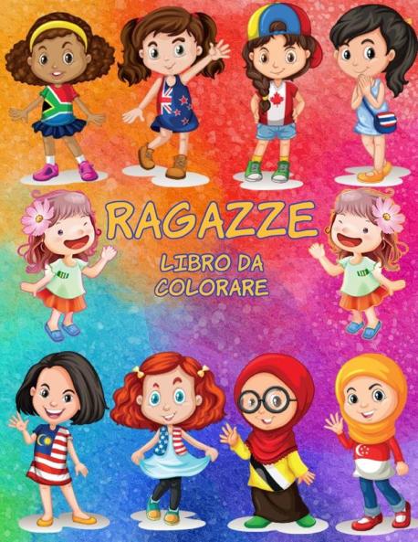 Ragazze libro da colorare: Libro di attività per bambini