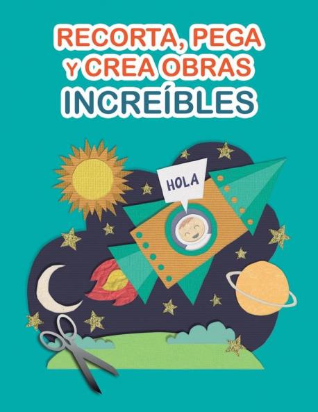 Recorta pega y crea obras increíbles