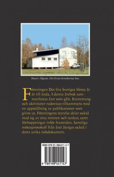 Det fria Sverige: Årsbok 2018: Föreningens första år