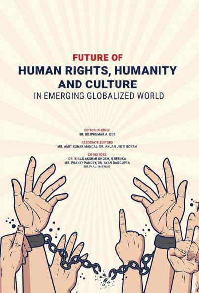 Future of Human Rights Humanity and Culture in Emerging Globalized World