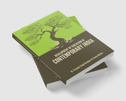 DEVELOPMENT OF EDUCATION IN CONTEMPORARY INDIA