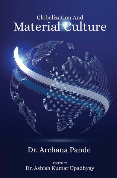 Globalization And Material Culture