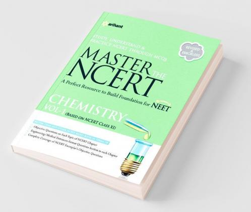 Master the NCERT Chemistry - Vol. 1
