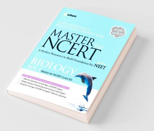 Master the NCERT Biology - Vol. 1