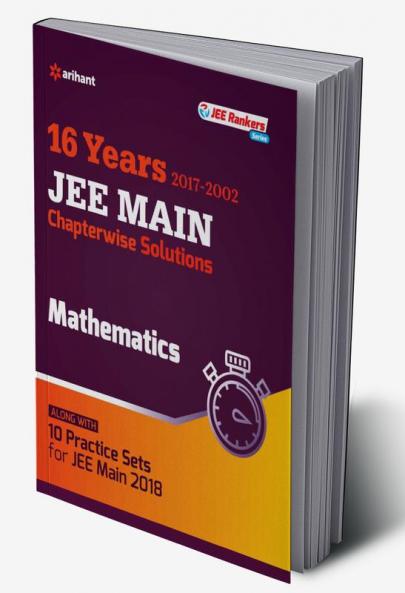 16 Years JEE Main Chapterwise Solutions Mathematics