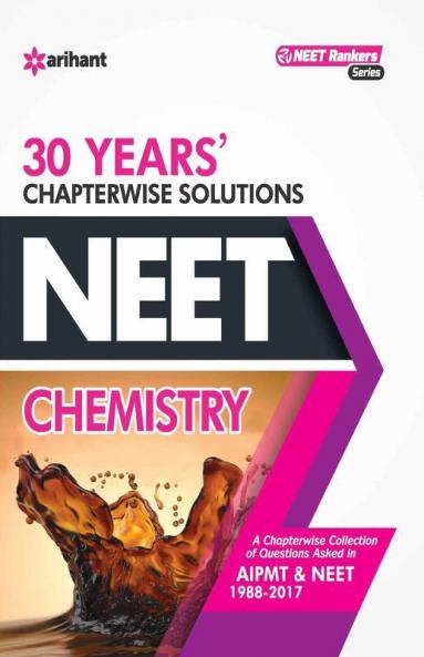 30 Years' Chapterwise Solutions CBSE AIPMT & NEET - Chemistry