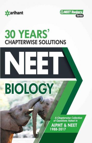 30 Years' Chapterwise Solutions CBSE AIPMT & NEET - Biology
