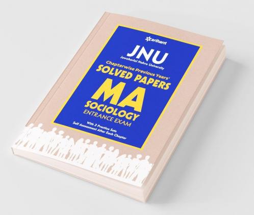 JNU Chapterwise Previous Years' Solved Papers MA Sociology