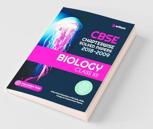 CBSE Biology Chapterwise Solved Papers Class 12th