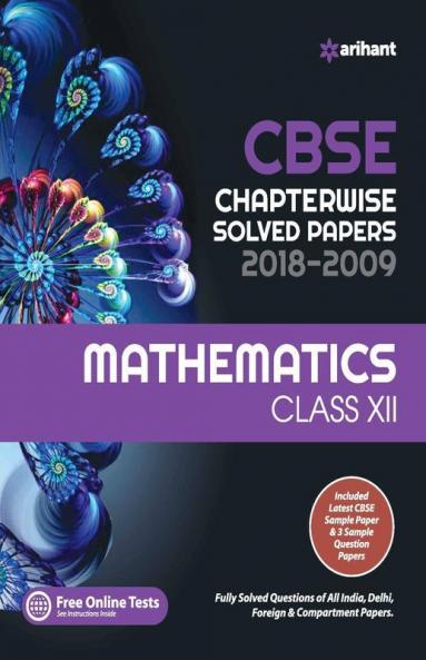 CBSE Chapterwise Solved Paper Mathematics Class 12th (Old edition)