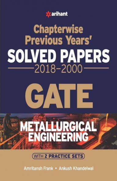 Metallurgical Engineering Solved Papers GATE 2019