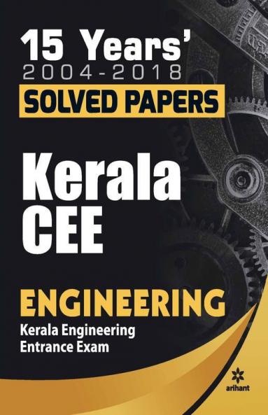 15 Year's Solved Papers Kerala CEE Engineering Entrance Exam