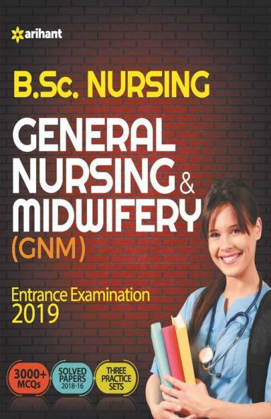 General Nursing and Midwifery Entrance Examination 2018