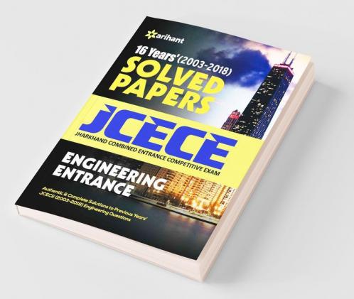 16 Year's Solved Papers JCECE Engineering Entrance