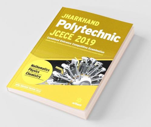 JCECE (Jharkhand Polytechnic Combined Entrance Competitive Examination) 2018 (Old edition)