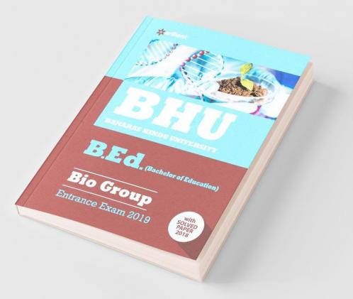 BHU B.ED Bio Group Entrance Exam 2019 (Old edition)