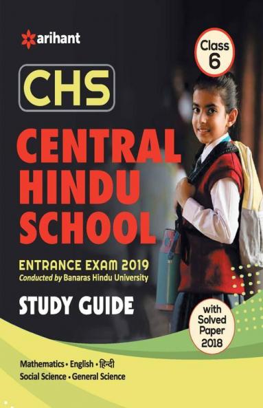 Study Guide Central Hindu School Entrance Exam 2019 For Class 6 (Old edition)