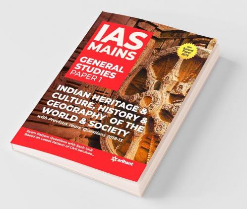 IAS Mains Paper 1 Indian Heritage & Culture History & Geography of the world & Society (Old edition)