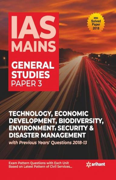 IAS Mains Paper 3 Technology Economic Development Bio Diversity Environment Security & Disaster Management (Old edition)